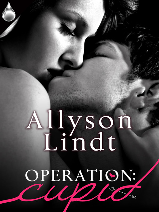 Title details for Operation Cupid by Allyson Lindt - Available
